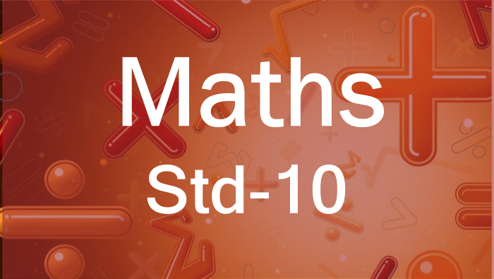 Maths for Standard 10 as per GSEB Syllabus