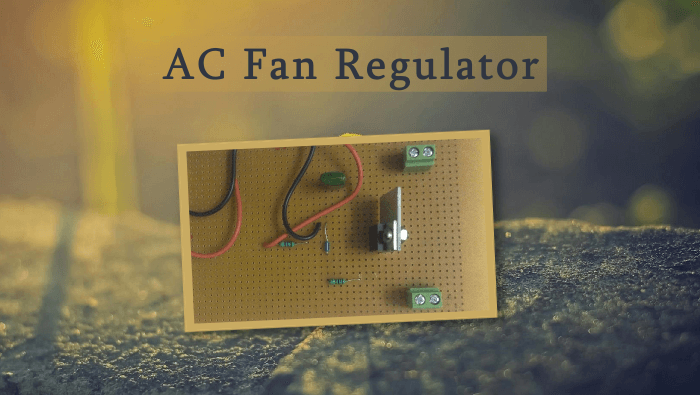 AC Fan Regulator hand made in GPB ( General Purpose Board)" Use for Engineers.