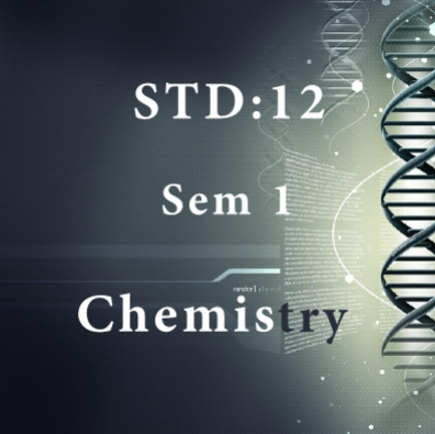 Std 12 Sem 1 Chemistry (Book + E Net)