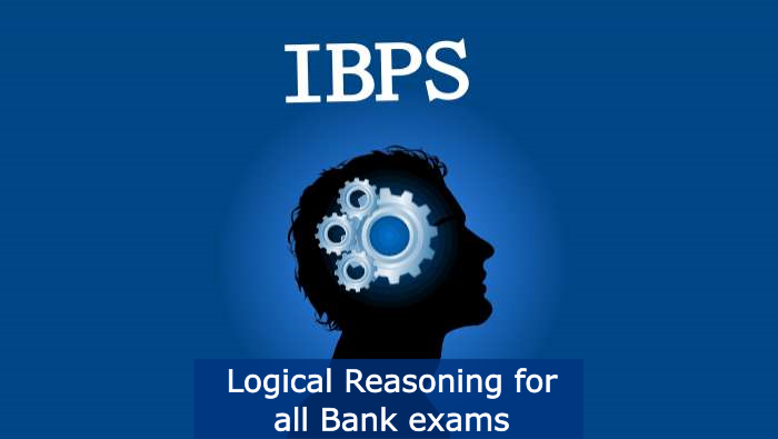 Logical Reasoning for IBPS, SBI and all Bank exams- Video, Material and Tests from English