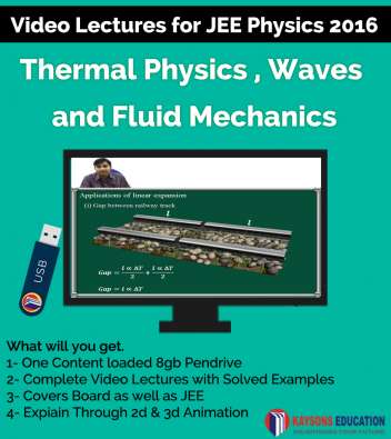 Fluid Mechanics and Thermal Physics Video Lectures for JEE Mains and Advance (std 12, 1 year)