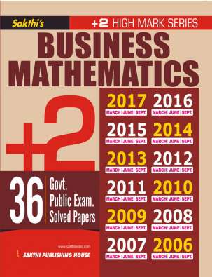   12th Business Mathematics Government Public Examination(Book For Business Maths Paper Solution)