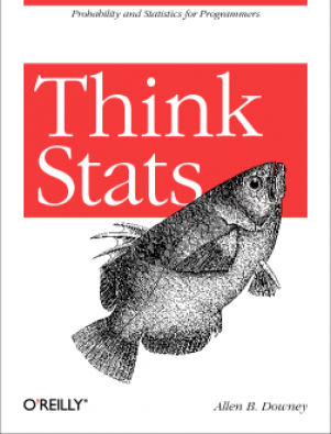 Think Stats,Probability and Statistics for Programmers