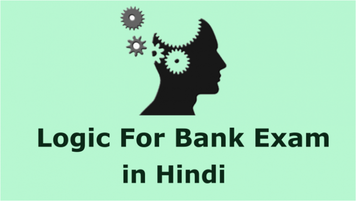 Logical Reasoning for IBPS, SBI and all Bank exams- Video, Material and Tests from Hindi