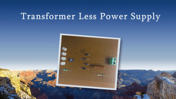 Transformer Less Power Supply hand made in GPB 