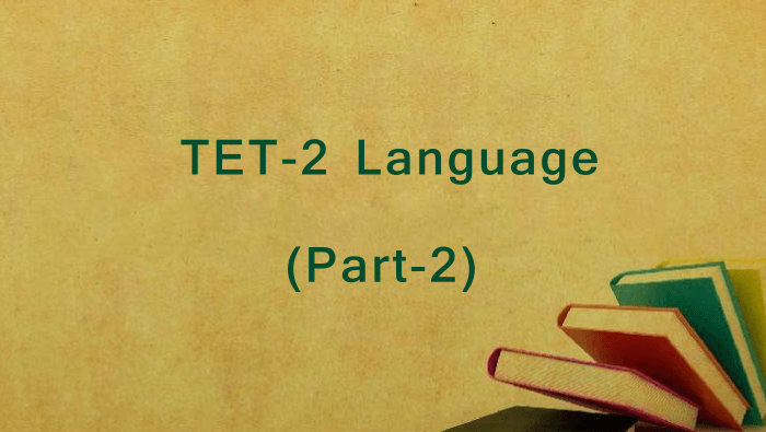 TET-2 Exam section-2 Bhasha vibhag reading material, video lectures and online tests